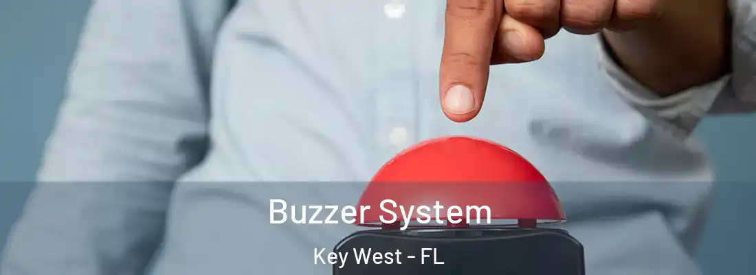 Buzzer System Key West - FL