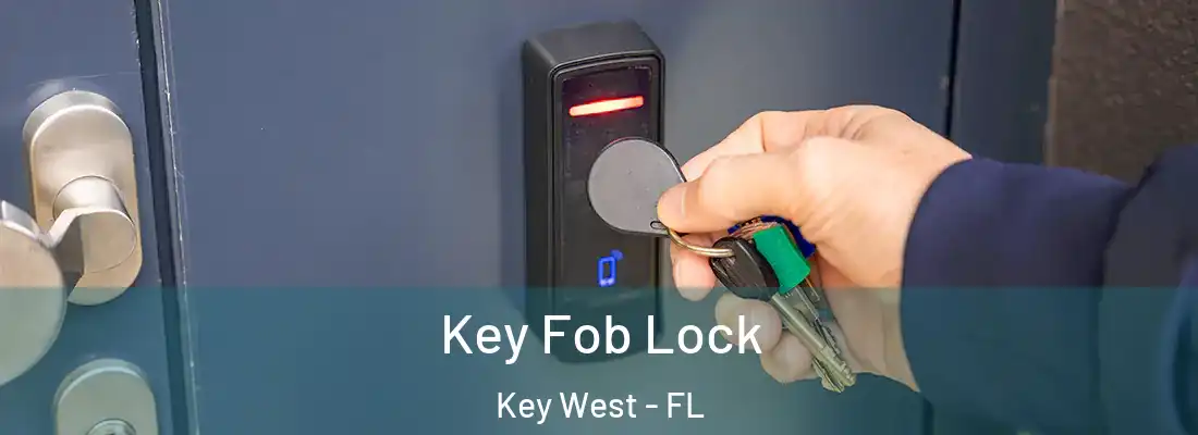 Key Fob Lock Key West - FL