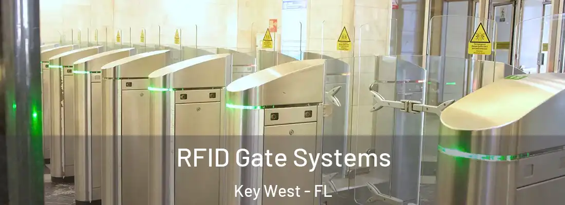 RFID Gate Systems Key West - FL